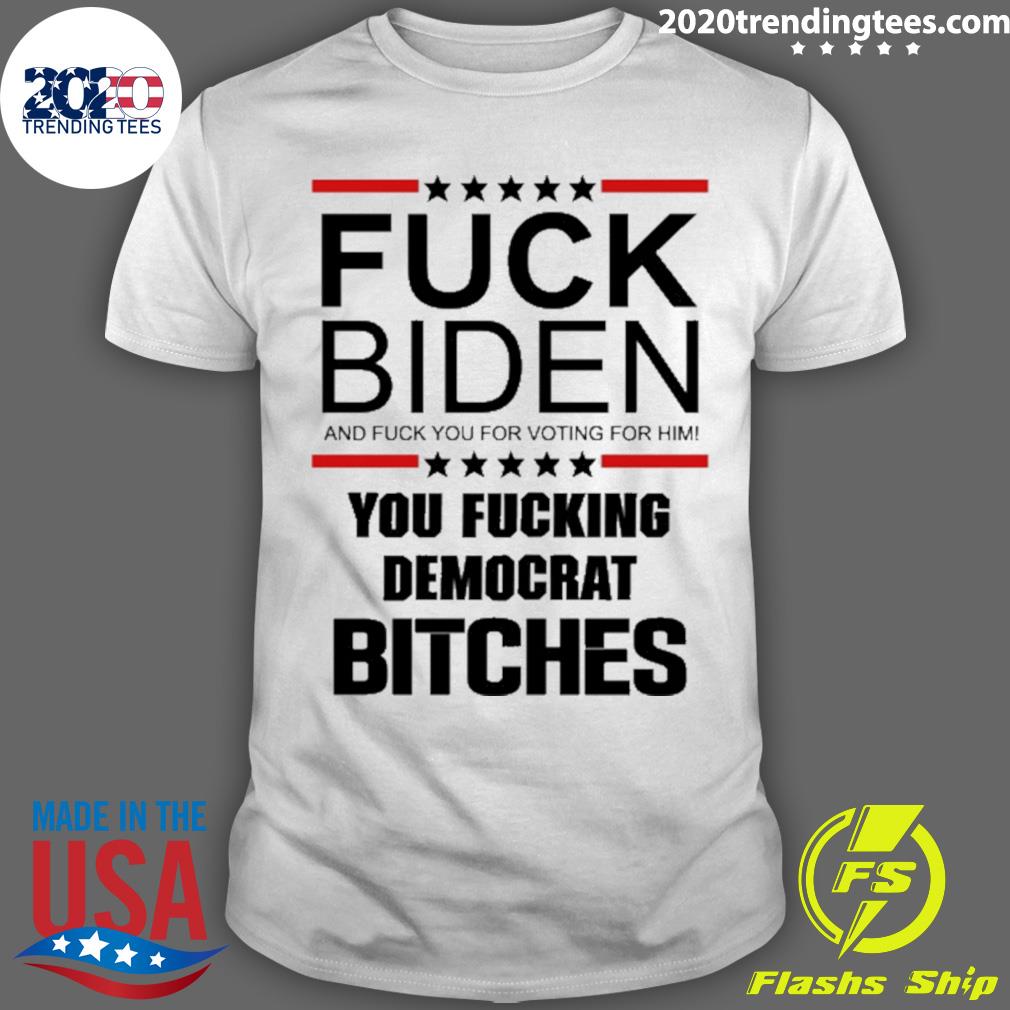 Official fuck Biden And You For Voting Him Fucking - Adult & Kids T-Shirts, Sweatshirts & Hoodies apparel design preview 1