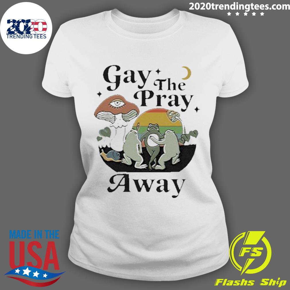 Official gay The Pray Away - Adult & Kids T-Shirts, Sweatshirts & Hoodies apparel design preview 3