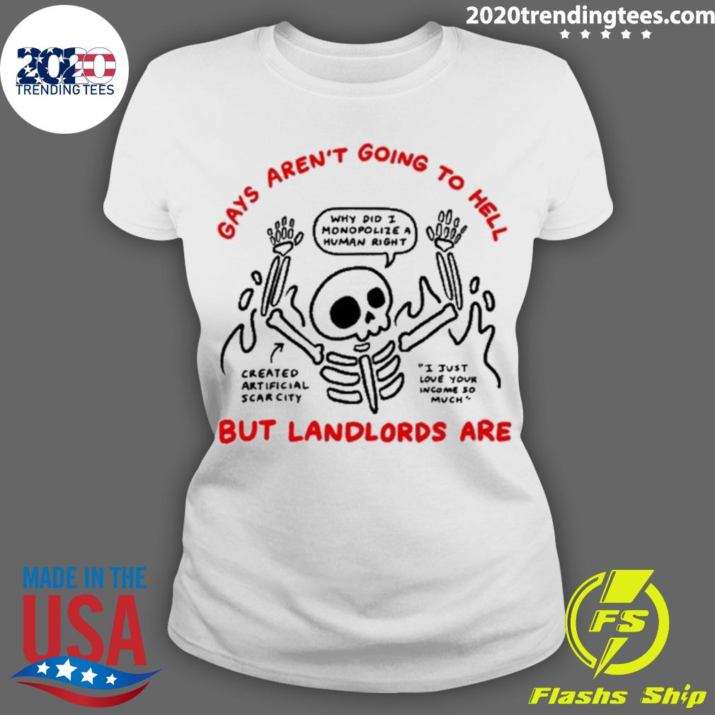 Official gays Aren't Going To Hell But Landlords Are - Adult & Kids T-Shirts, Sweatshirts & Hoodies apparel design preview 3