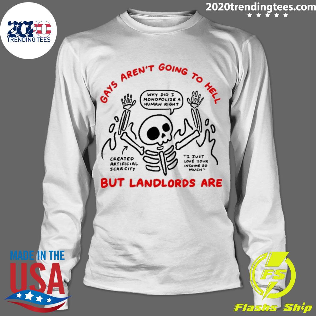 Official gays Aren't Going To Hell But Landlords Are - Adult & Kids T-Shirts, Sweatshirts & Hoodies apparel design preview 4