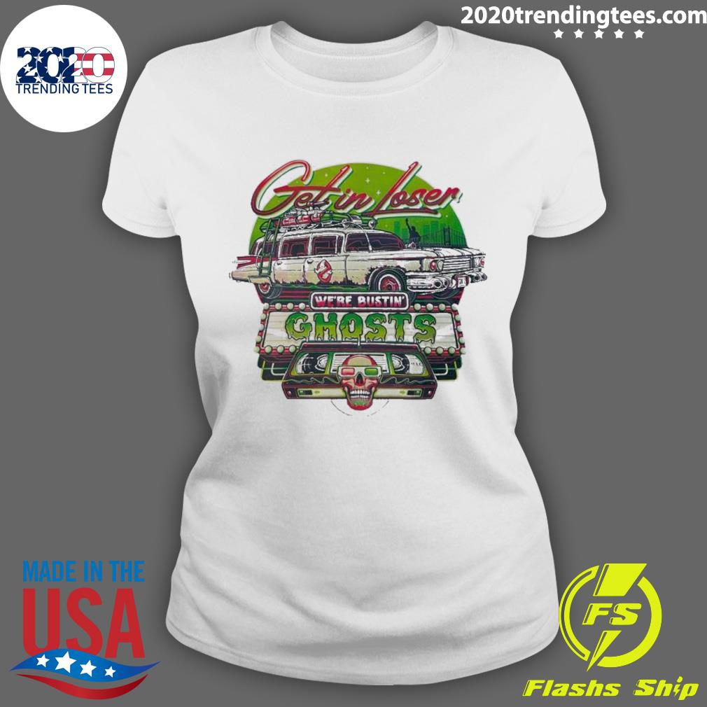Official get In Loser We Are Bustin Ghosts - Adult & Kids T-Shirts, Sweatshirts & Hoodies apparel design preview 3