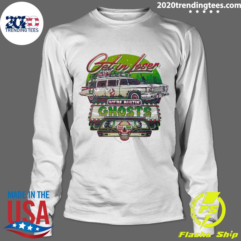 Official get In Loser We Are Bustin Ghosts - Adult & Kids T-Shirts, Sweatshirts & Hoodies apparel design preview 4