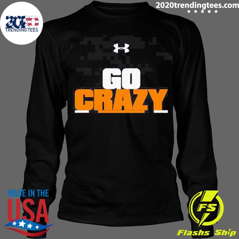 Official go Crazy - Adult & Kids T-Shirts, Sweatshirts & Hoodies apparel design preview 4