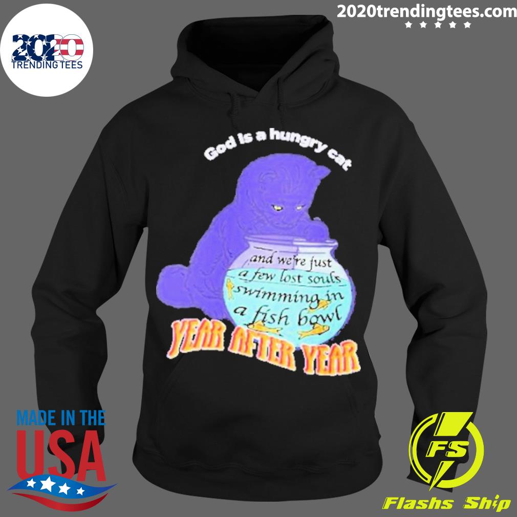 Official god Is A Hungry Cat Year After New - Adult & Kids T-Shirts, Sweatshirts & Hoodies apparel design preview 2