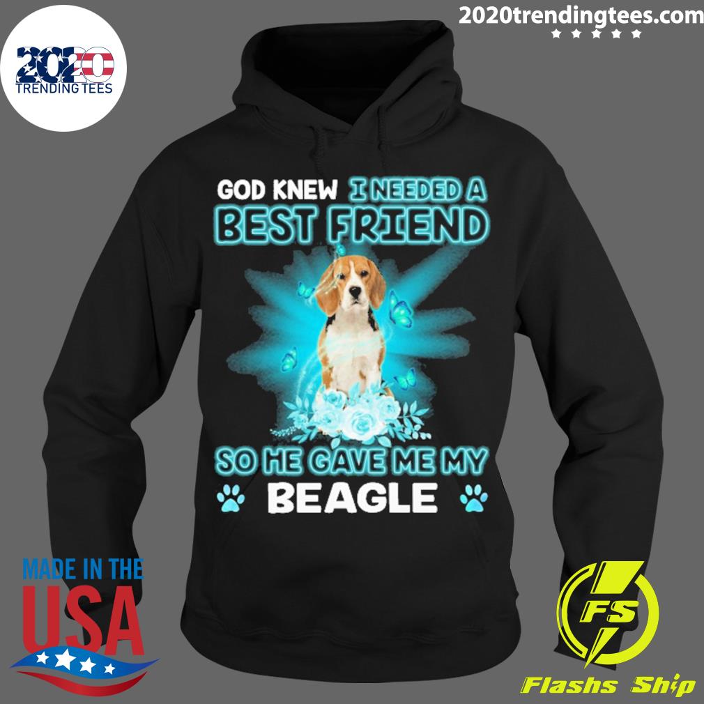 Official god Knew I Needed A Best Friend So Me Gave - Adult & Kids T-Shirts, Sweatshirts & Hoodies apparel design preview 2