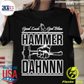 Official good Luck God Bless Hammer Dahn - Adult & Kids T-Shirts, Sweatshirts & Hoodies apparel design preview 1