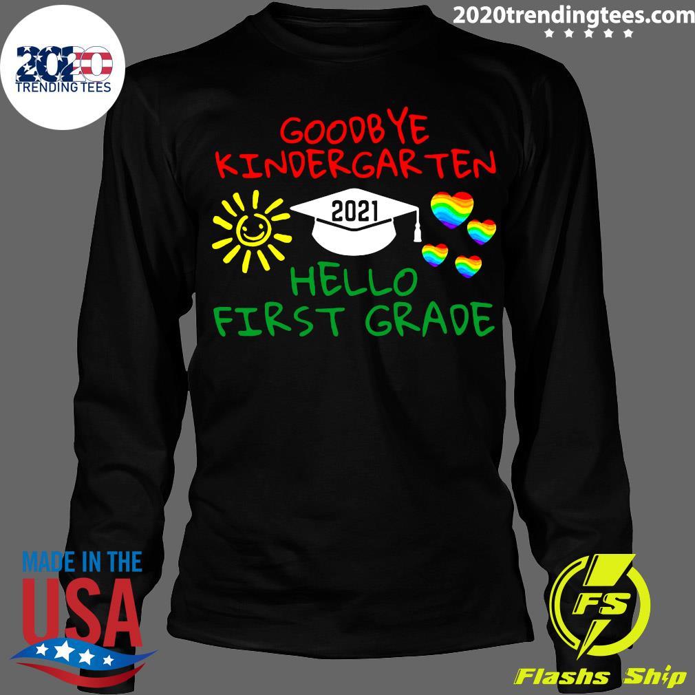 Official Goodbye Kindergarten Hello First Grade 2021 - Adult & Kids T-Shirts, Sweatshirts & Hoodies apparel design preview 4