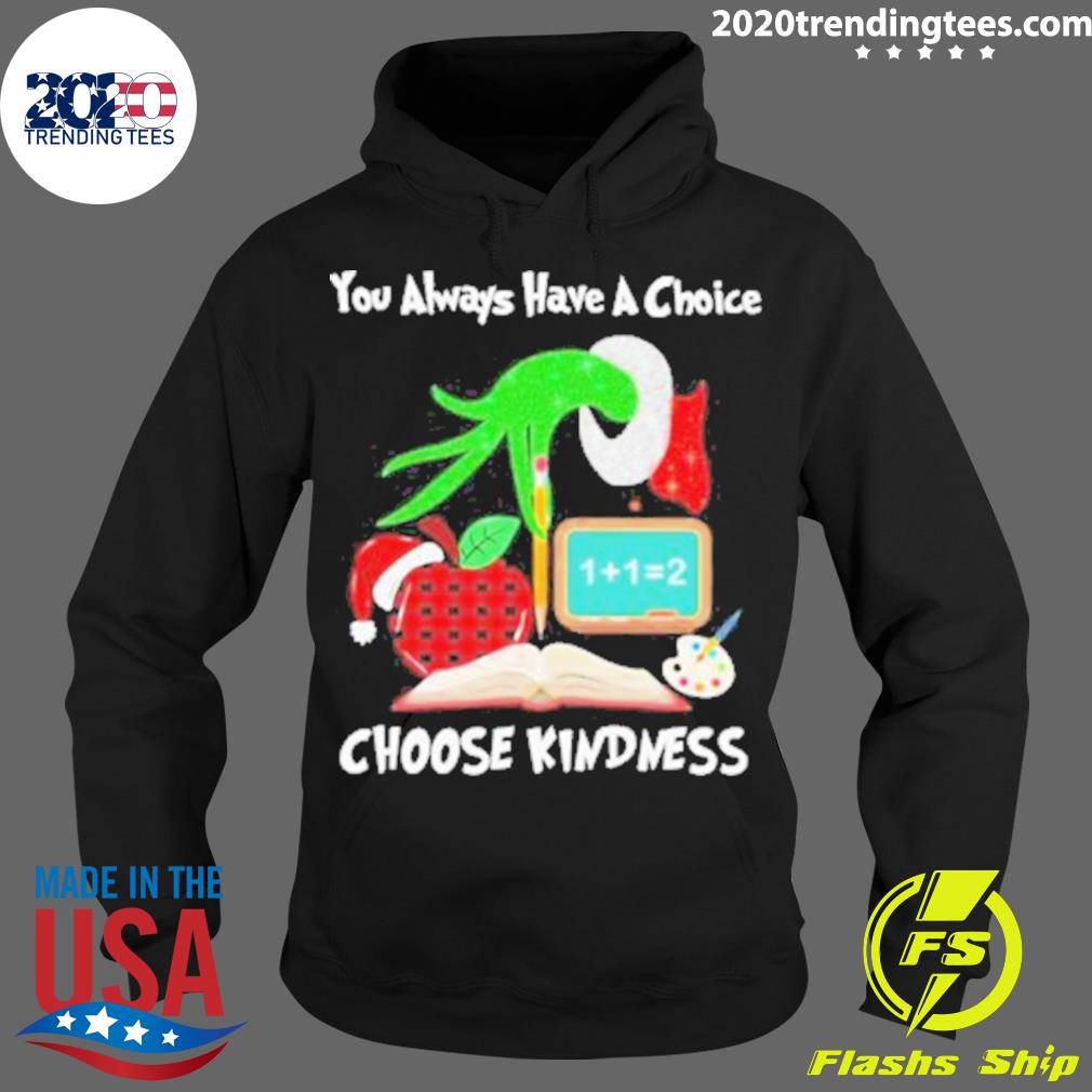 Official grinch Hand Holding Pen You Always Have A - Adult & Kids T-Shirts, Sweatshirts & Hoodies apparel design preview 2