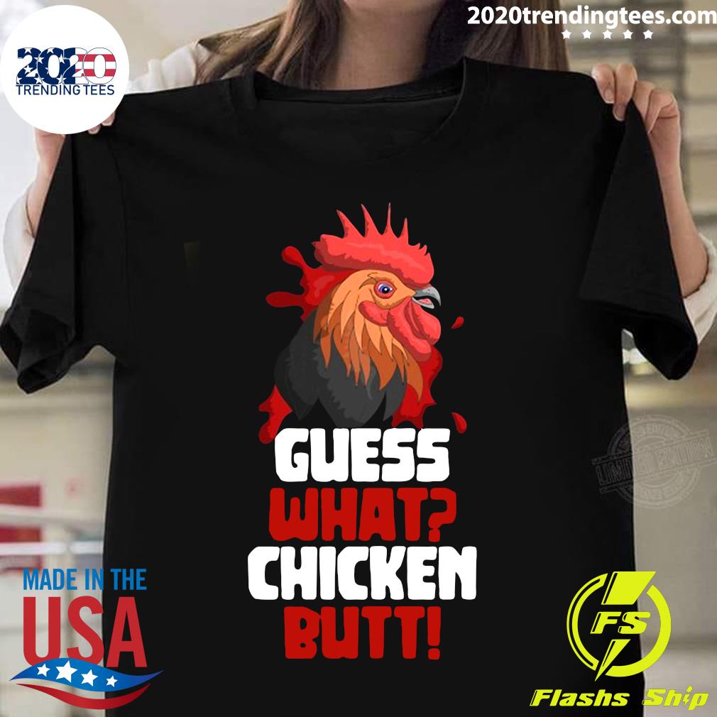 Official Guess What Chicken Butt Funny Farmer Gift - Adult & Kids T-Shirts, Sweatshirts & Hoodies apparel design preview 1