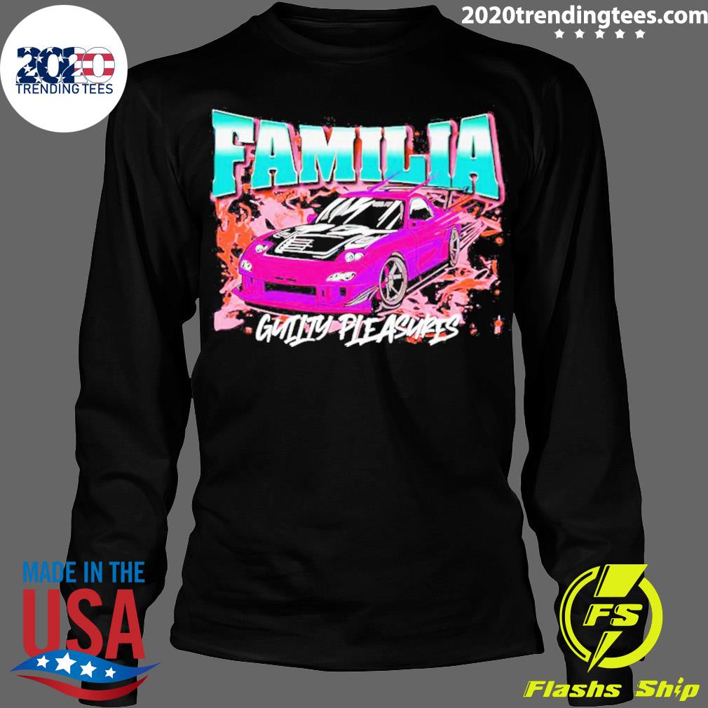 Official guilty Pleasures Familia - Adult & Kids T-Shirts, Sweatshirts & Hoodies apparel design preview 4