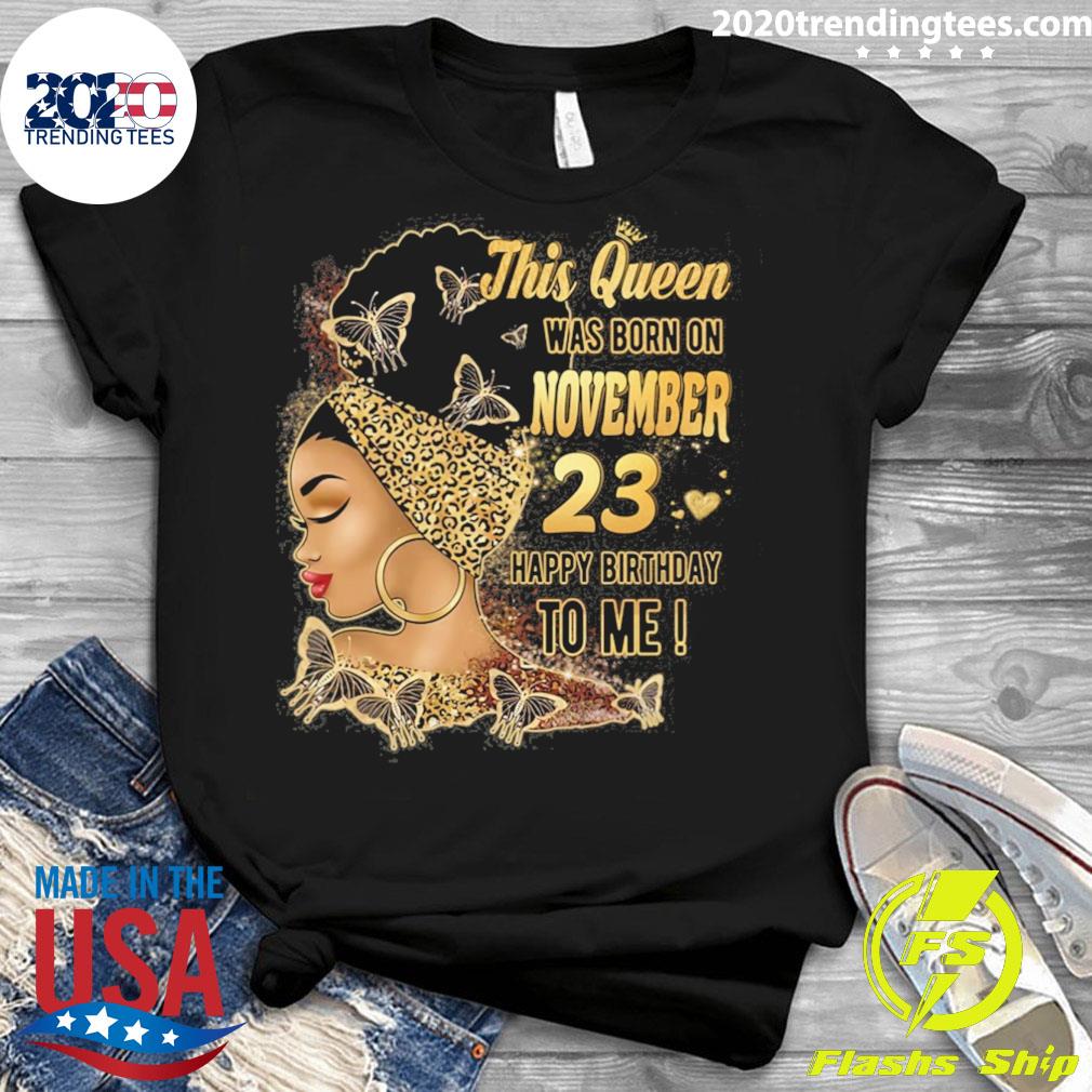 Official happy Birthday To Me This Queen Was Born In - Adult & Kids T-Shirts, Sweatshirts & Hoodies apparel design preview 3