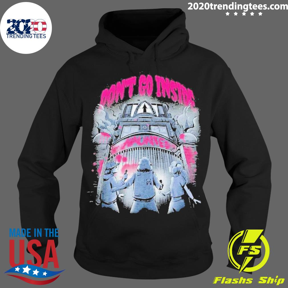 Official haunted House Don't Go Inside - Adult & Kids T-Shirts, Sweatshirts & Hoodies apparel design preview 2