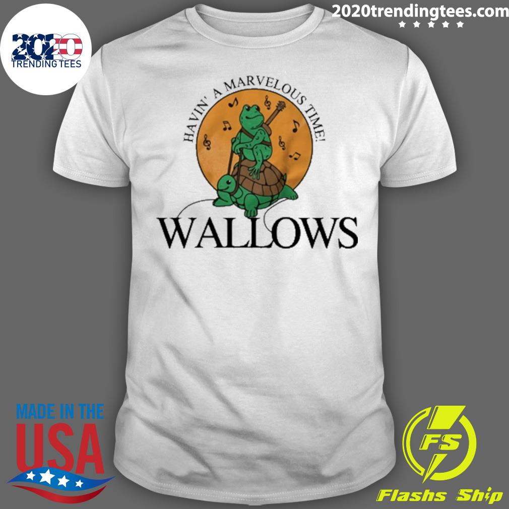 Official havin' A Marvelous Time Wallows - Adult & Kids T-Shirts, Sweatshirts & Hoodies apparel design preview 1
