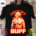 Official history Buff George Washington - Adult & Kids T-Shirts, Sweatshirts & Hoodies apparel design preview 1
