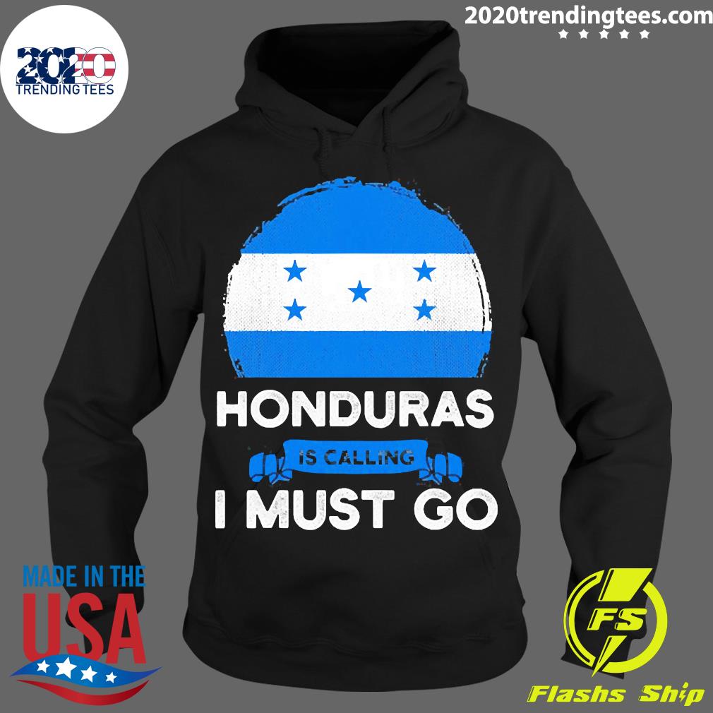 Official Honduras Is Calling I Must Go Hondurans - Adult & Kids T-Shirts, Sweatshirts & Hoodies apparel design preview 2