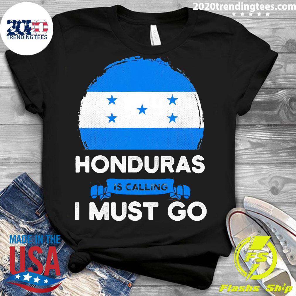 Official Honduras Is Calling I Must Go Hondurans - Adult & Kids T-Shirts, Sweatshirts & Hoodies apparel design preview 3