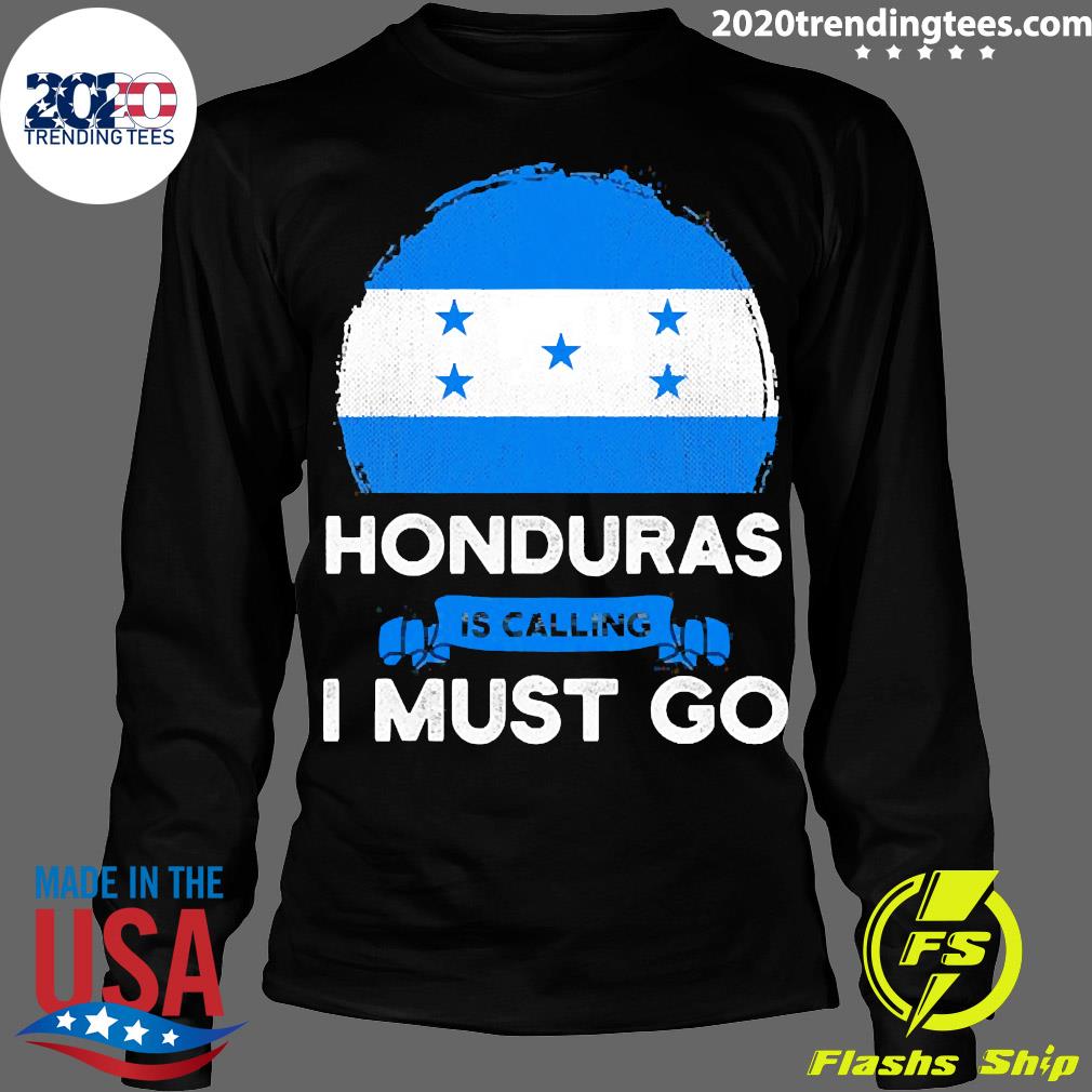 Official Honduras Is Calling I Must Go Hondurans - Adult & Kids T-Shirts, Sweatshirts & Hoodies apparel design preview 4