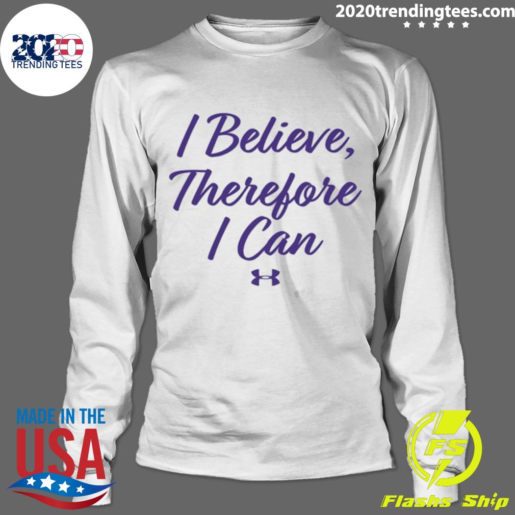 Official i Believe Therefore Can - Adult & Kids T-Shirts, Sweatshirts & Hoodies apparel design preview 4