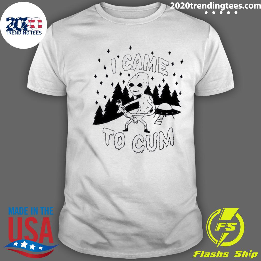 Official i Came To Cum - Adult & Kids T-Shirts, Sweatshirts & Hoodies apparel design preview 1