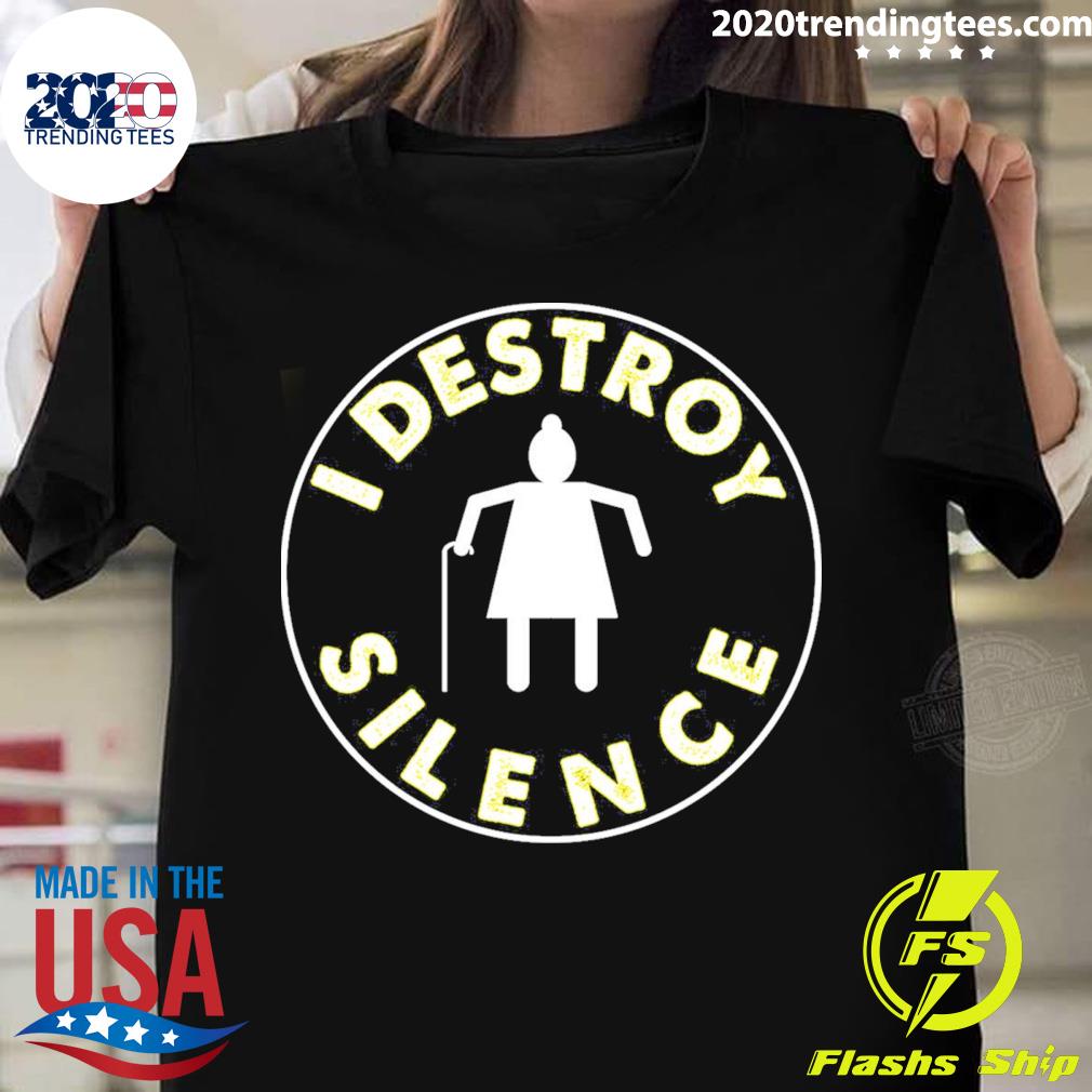 Official i Destroy Silence Funny - Adult & Kids T-Shirts, Sweatshirts & Hoodies apparel design preview 1