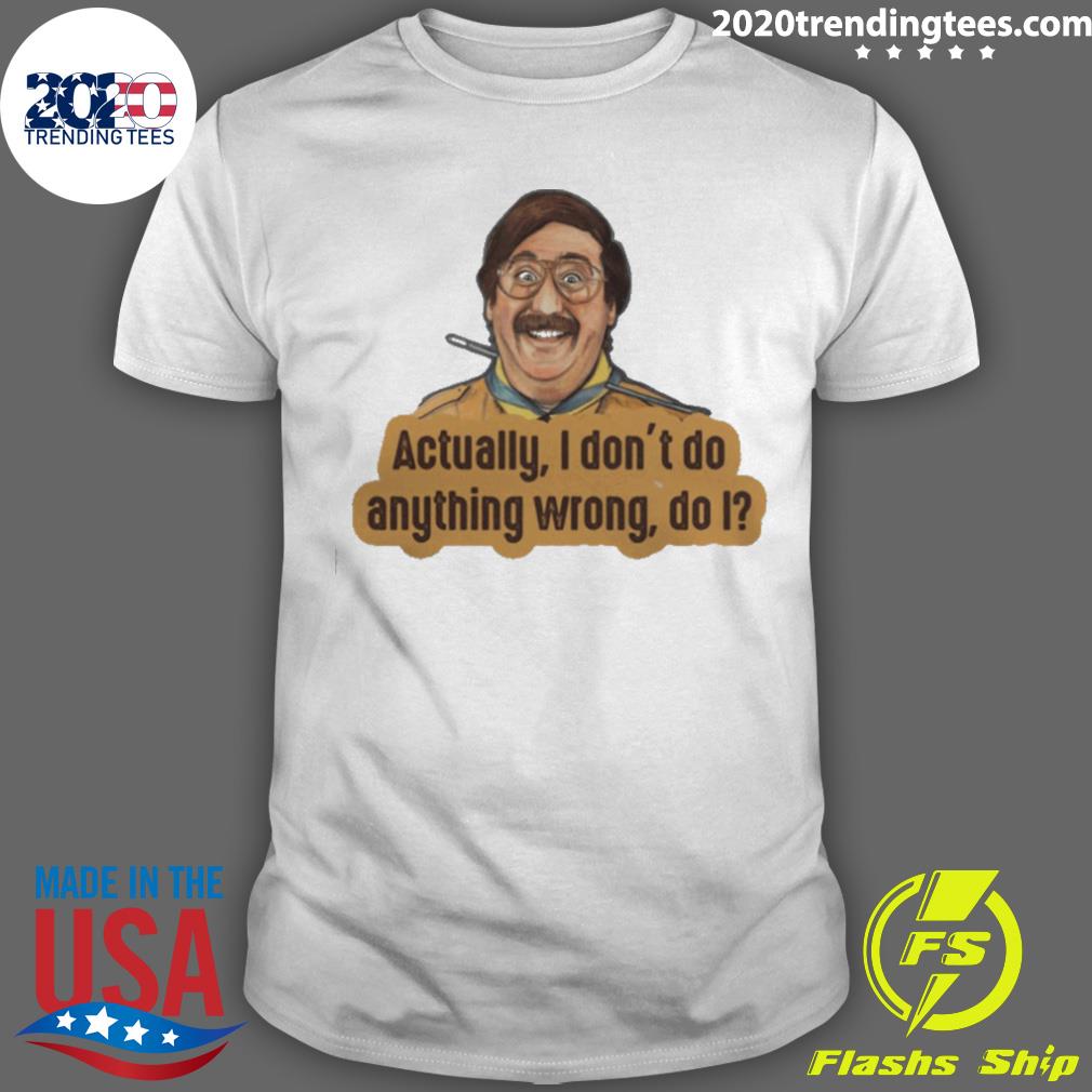 Official i Don't Do Anything Wrong Bbc Ghosts - Adult & Kids T-Shirts, Sweatshirts & Hoodies apparel design preview 1