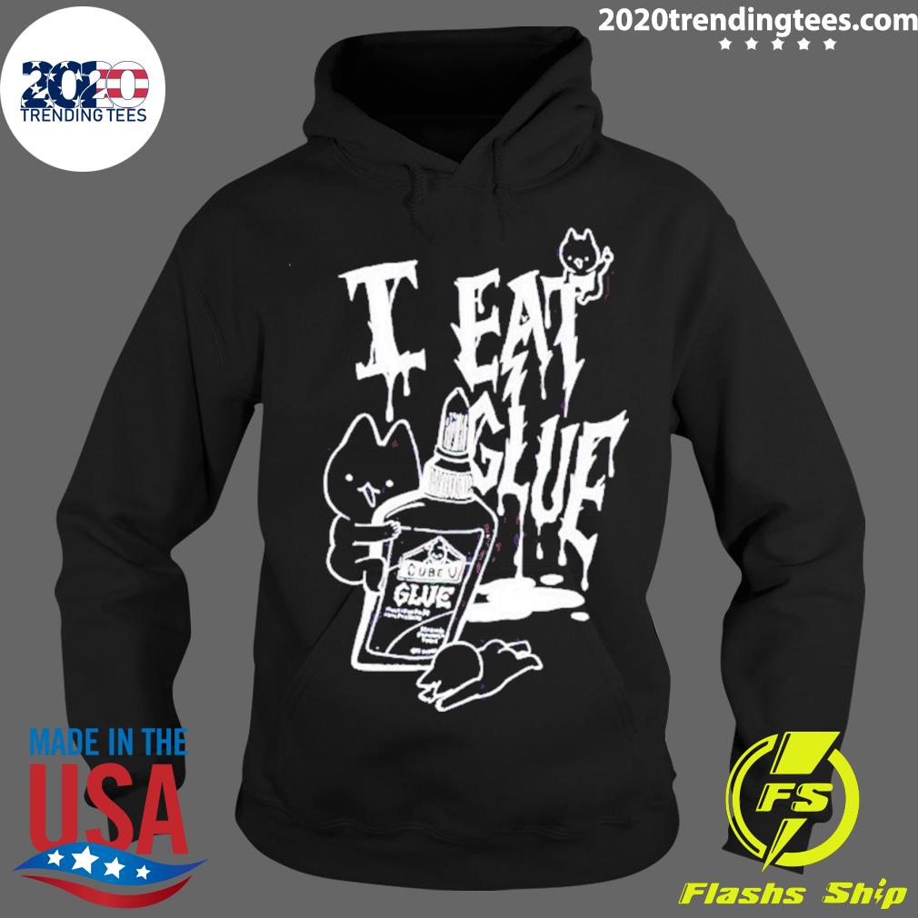 Official i Eat Glue - Adult & Kids T-Shirts, Sweatshirts & Hoodies apparel design preview 2