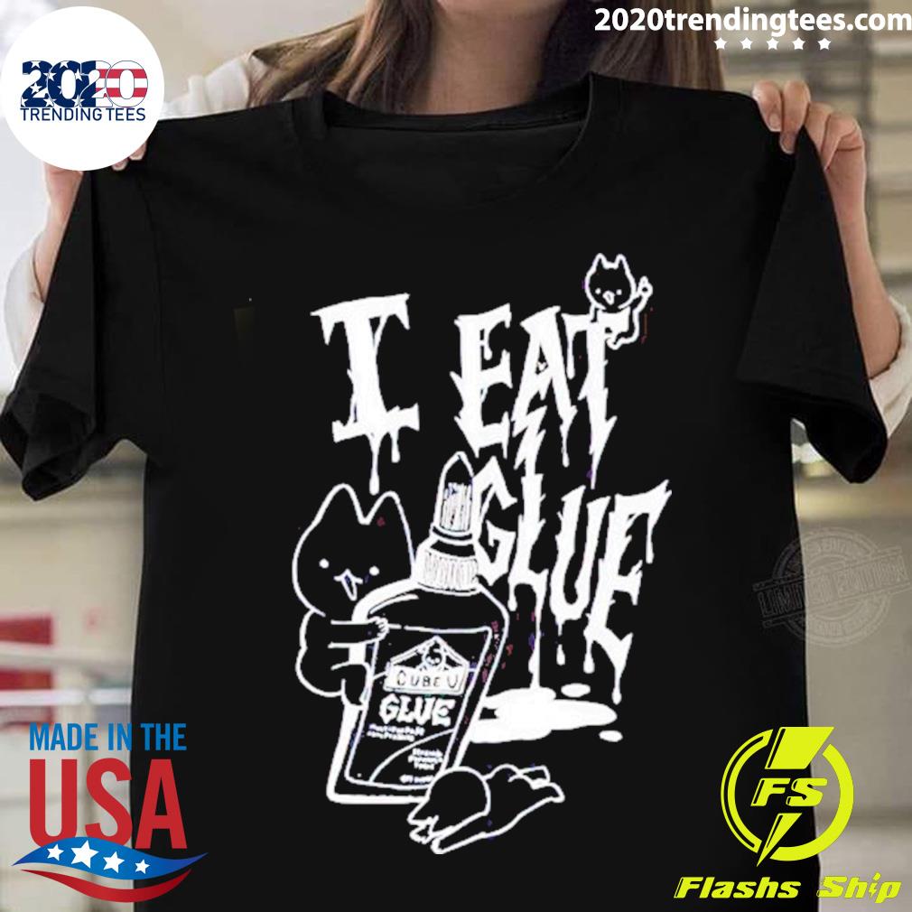 Official i Eat Glue - Adult & Kids T-Shirts, Sweatshirts & Hoodies apparel design preview 1