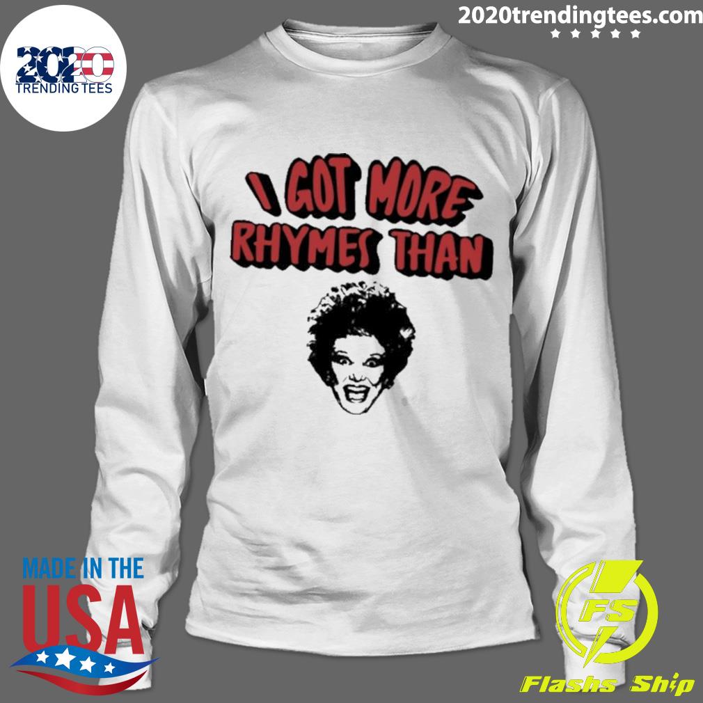 Official i Got More Rhymes Than - Adult & Kids T-Shirts, Sweatshirts & Hoodies apparel design preview 4