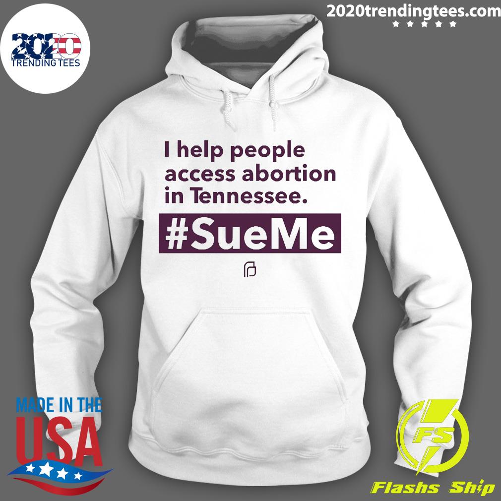 Official I Help People Access Abortion In Tennessee - Adult & Kids T-Shirts, Sweatshirts & Hoodies apparel design preview 2