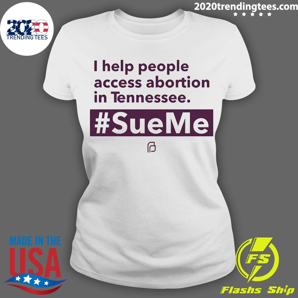 Official I Help People Access Abortion In Tennessee - Adult & Kids T-Shirts, Sweatshirts & Hoodies apparel design preview 3