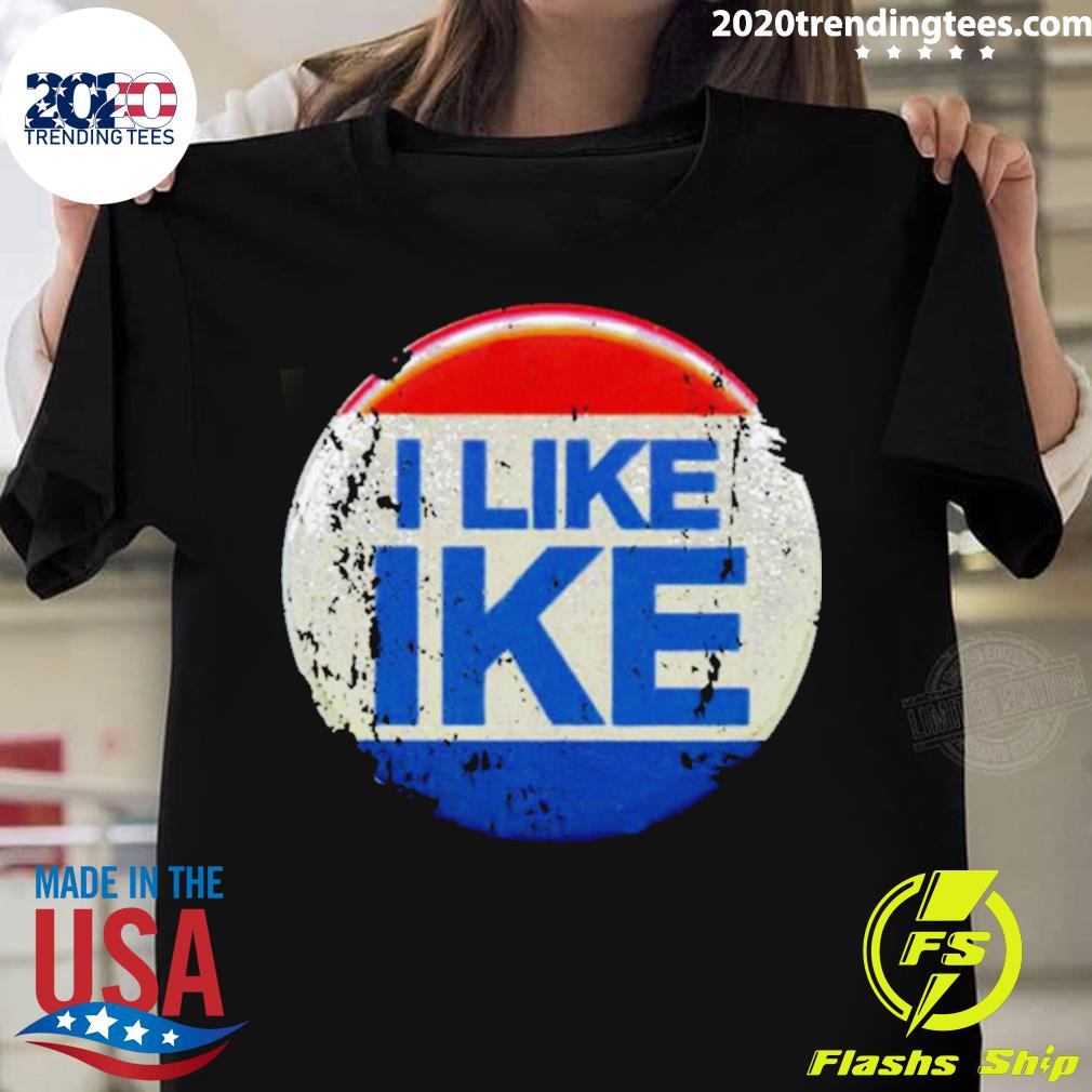 Official i Like Ike - Adult & Kids T-Shirts, Sweatshirts & Hoodies apparel design preview 1