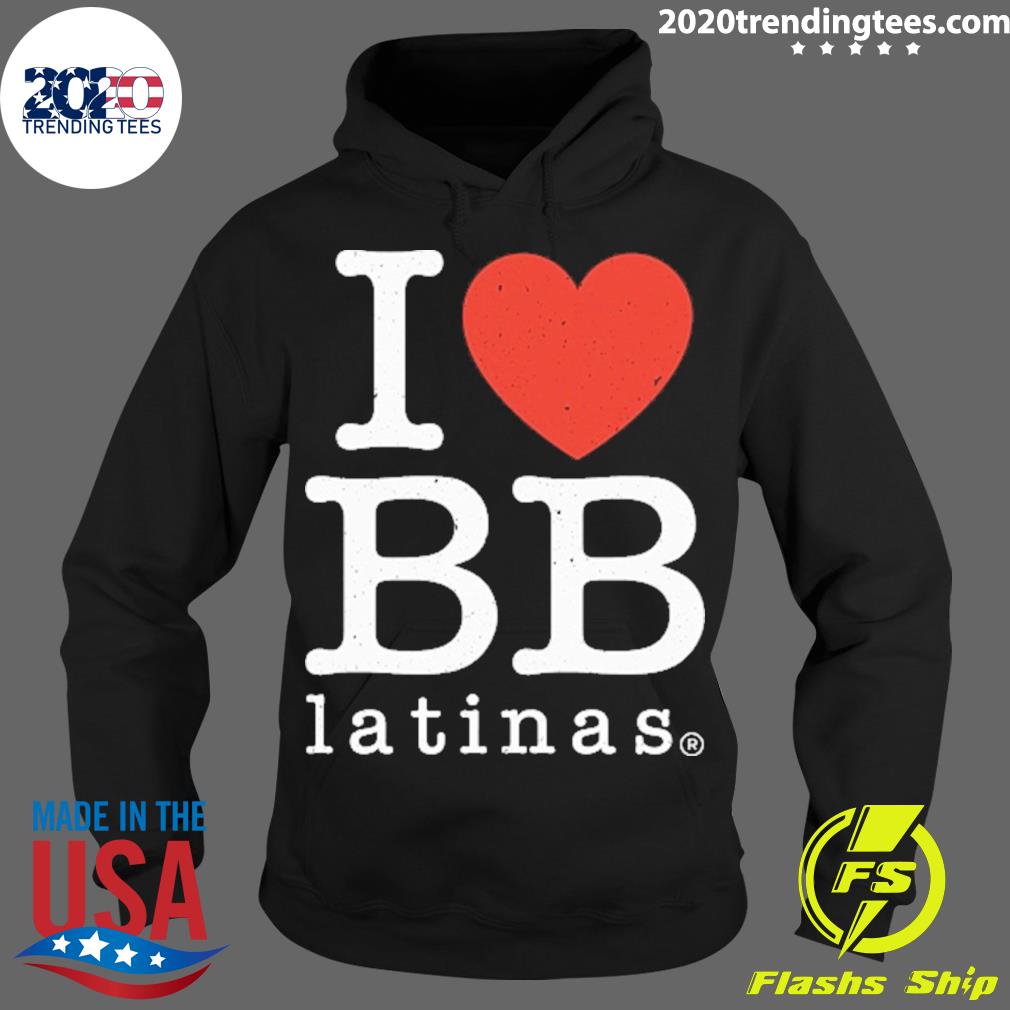 Official i Love Bb Latinas - Adult & Kids T-Shirts, Sweatshirts & Hoodies apparel design preview 2