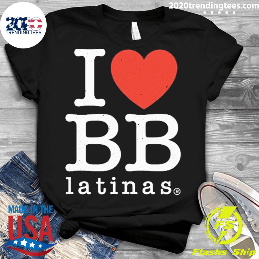 Official i Love Bb Latinas - Adult & Kids T-Shirts, Sweatshirts & Hoodies apparel design preview 3