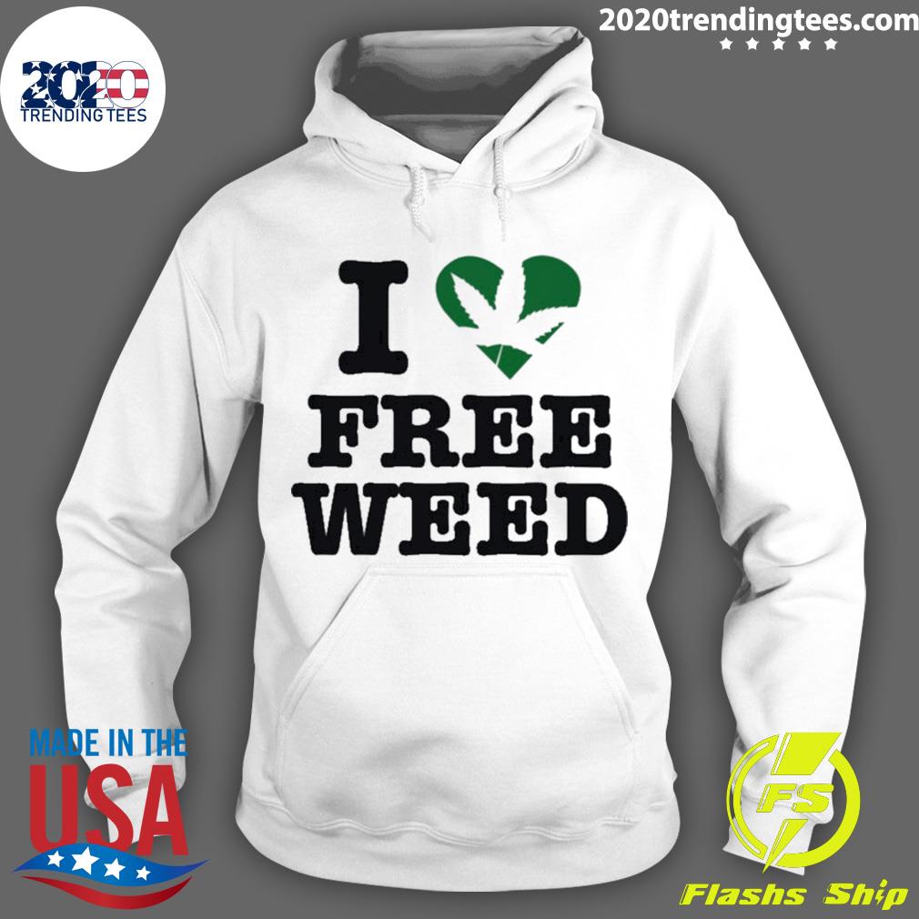 Official i Love Fre Weed - Adult & Kids T-Shirts, Sweatshirts & Hoodies apparel design preview 2