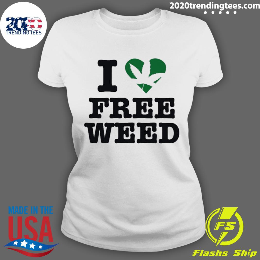 Official i Love Fre Weed - Adult & Kids T-Shirts, Sweatshirts & Hoodies apparel design preview 3