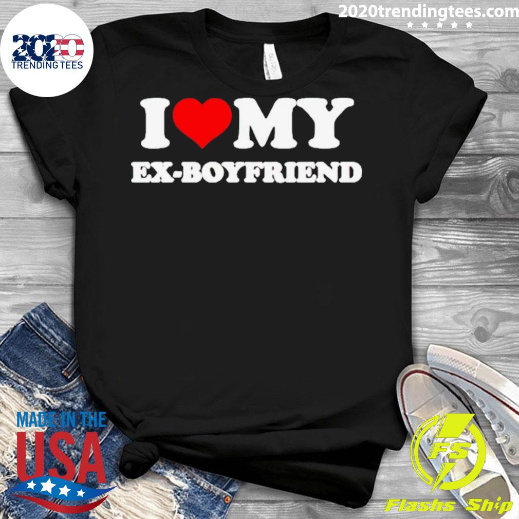 Official i Love My Ex-boyfriend - Adult & Kids T-Shirts, Sweatshirts & Hoodies apparel design preview 3