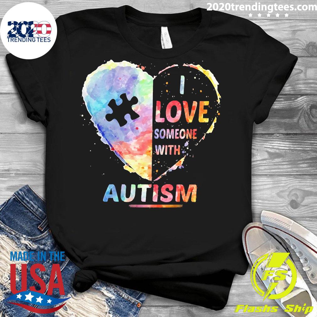 Official I Love Someone With Autism - Adult & Kids T-Shirts, Sweatshirts & Hoodies apparel design preview 3
