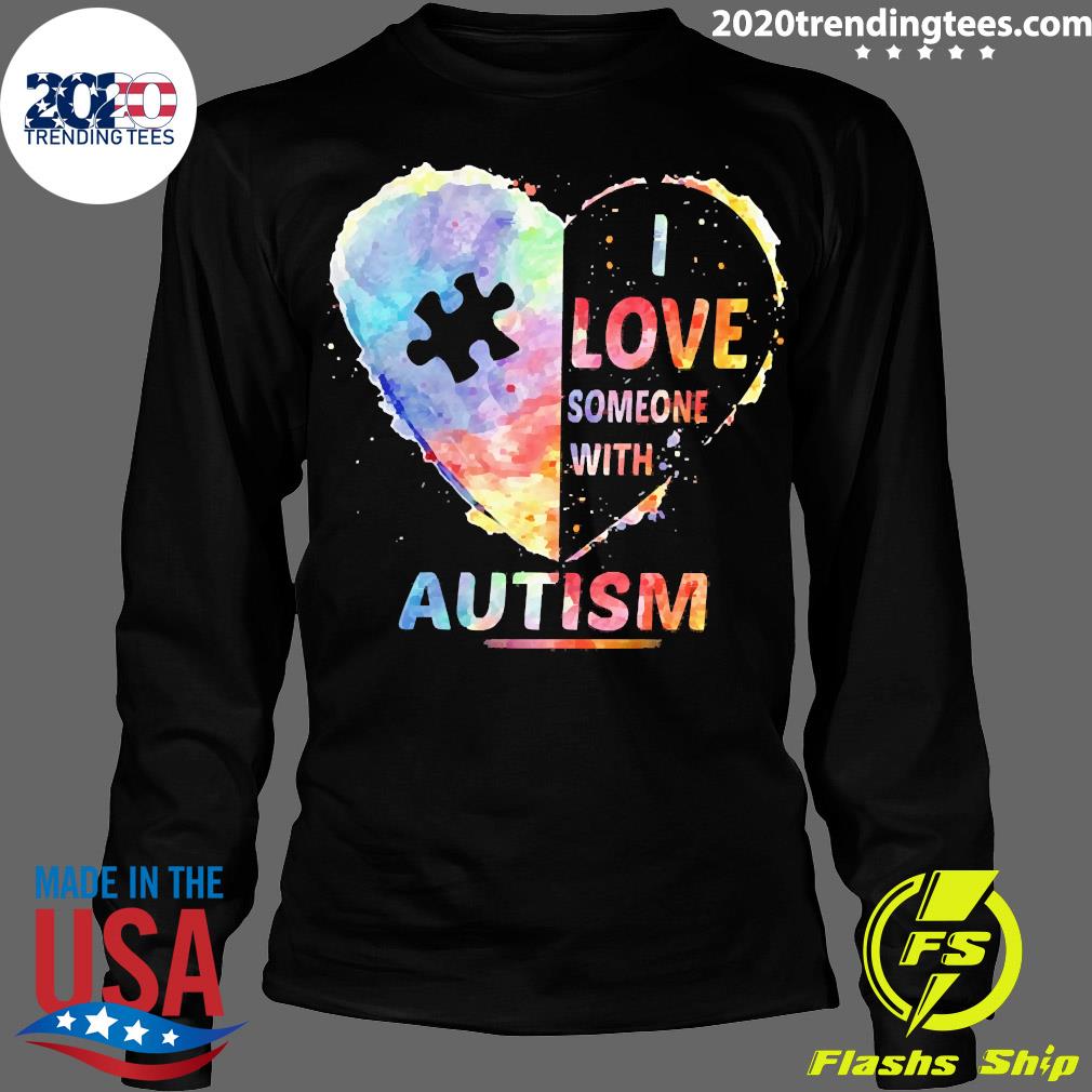 Official I Love Someone With Autism - Adult & Kids T-Shirts, Sweatshirts & Hoodies apparel design preview 4