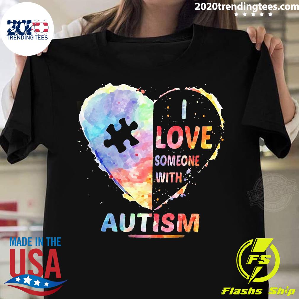Official I Love Someone With Autism - Adult & Kids T-Shirts, Sweatshirts & Hoodies apparel design preview 1