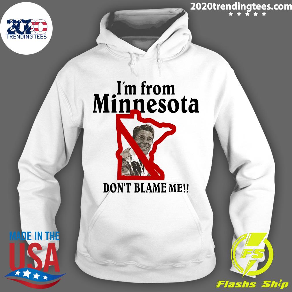 Official i'm From Minnesota Don't Blame Me - Adult & Kids T-Shirts, Sweatshirts & Hoodies apparel design preview 2