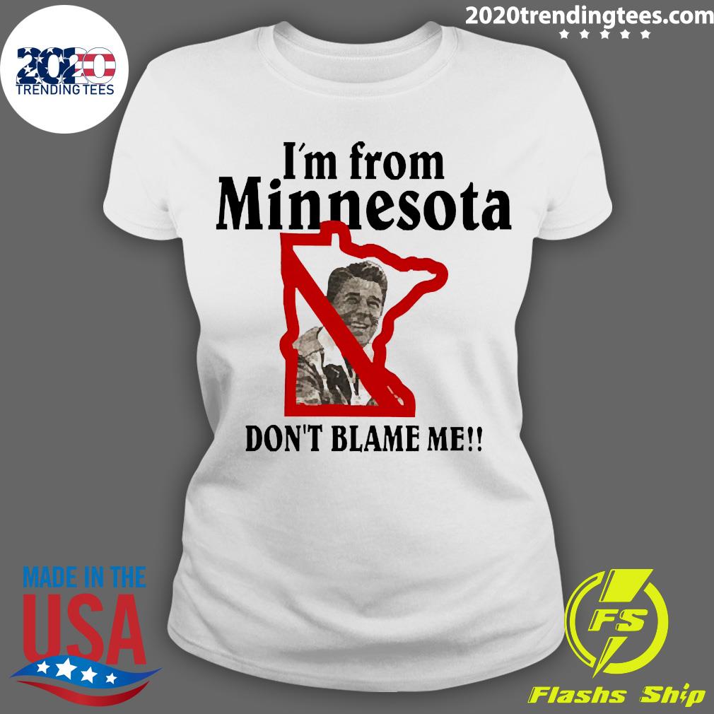 Official i'm From Minnesota Don't Blame Me - Adult & Kids T-Shirts, Sweatshirts & Hoodies apparel design preview 3