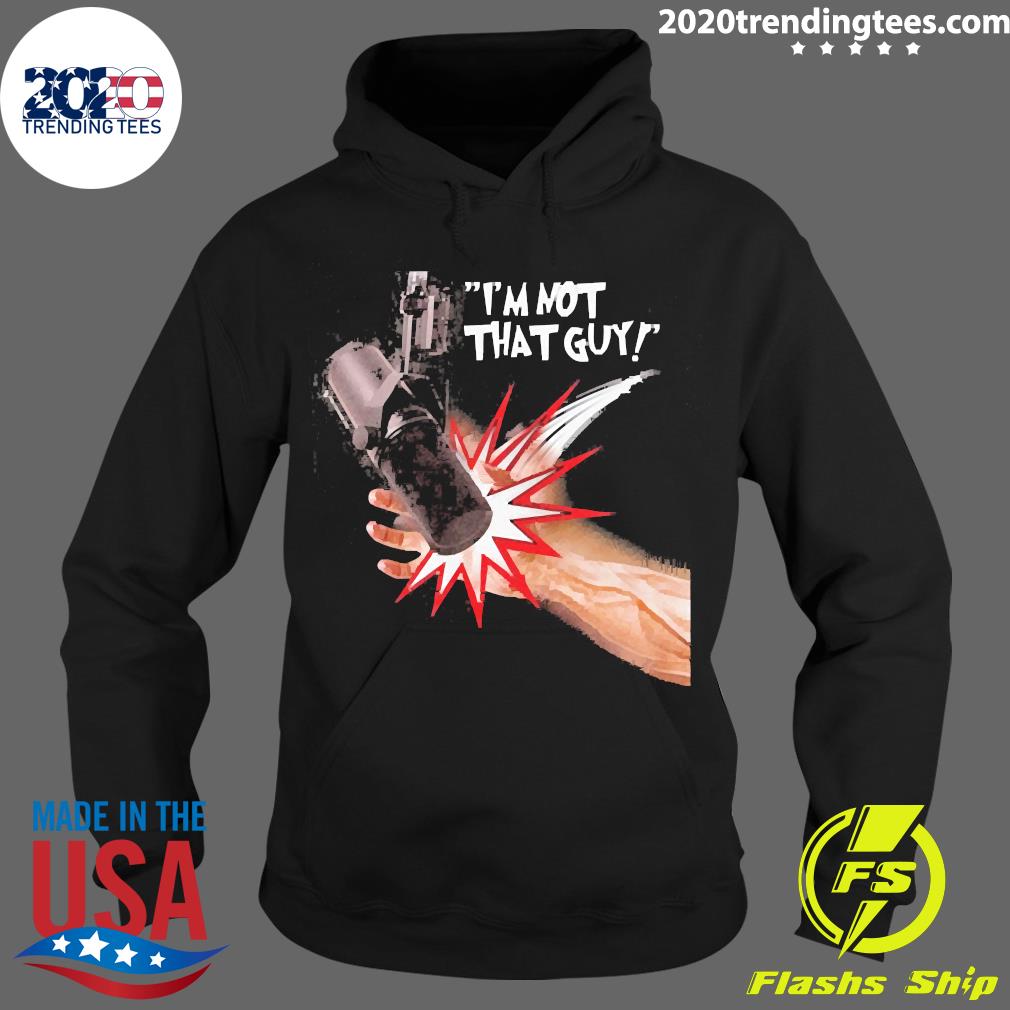 Official I'm Not That Guy WeAreChange - Adult & Kids T-Shirts, Sweatshirts & Hoodies apparel design preview 2