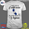 Official i May Live in California But My Story Began - Adult & Kids T-Shirts, Sweatshirts & Hoodies apparel design preview 1