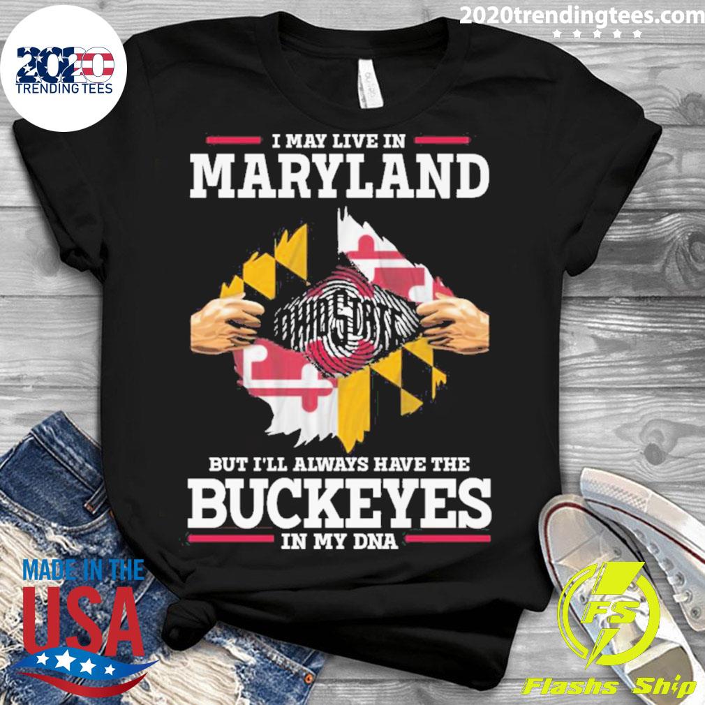Official i May Live Maryland But I'll Always Have The - Adult & Kids T-Shirts, Sweatshirts & Hoodies apparel design preview 3