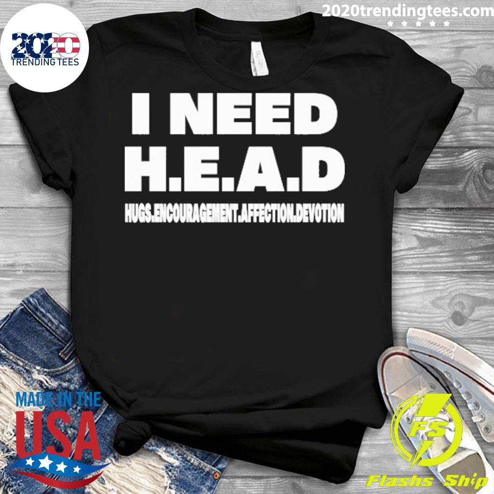 Official i Need Head Hugs Encouragement Affection - Adult & Kids T-Shirts, Sweatshirts & Hoodies apparel design preview 3
