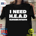 Official i Need Head Hugs Encouragement Affection - Adult & Kids T-Shirts, Sweatshirts & Hoodies apparel design preview 1