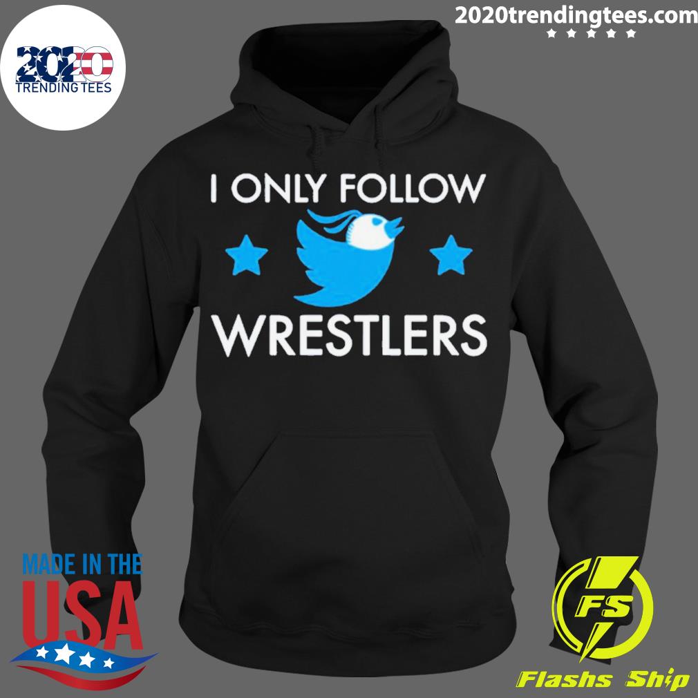 Official i Only Follow Wrestlers Stars - Adult & Kids T-Shirts, Sweatshirts & Hoodies apparel design preview 2
