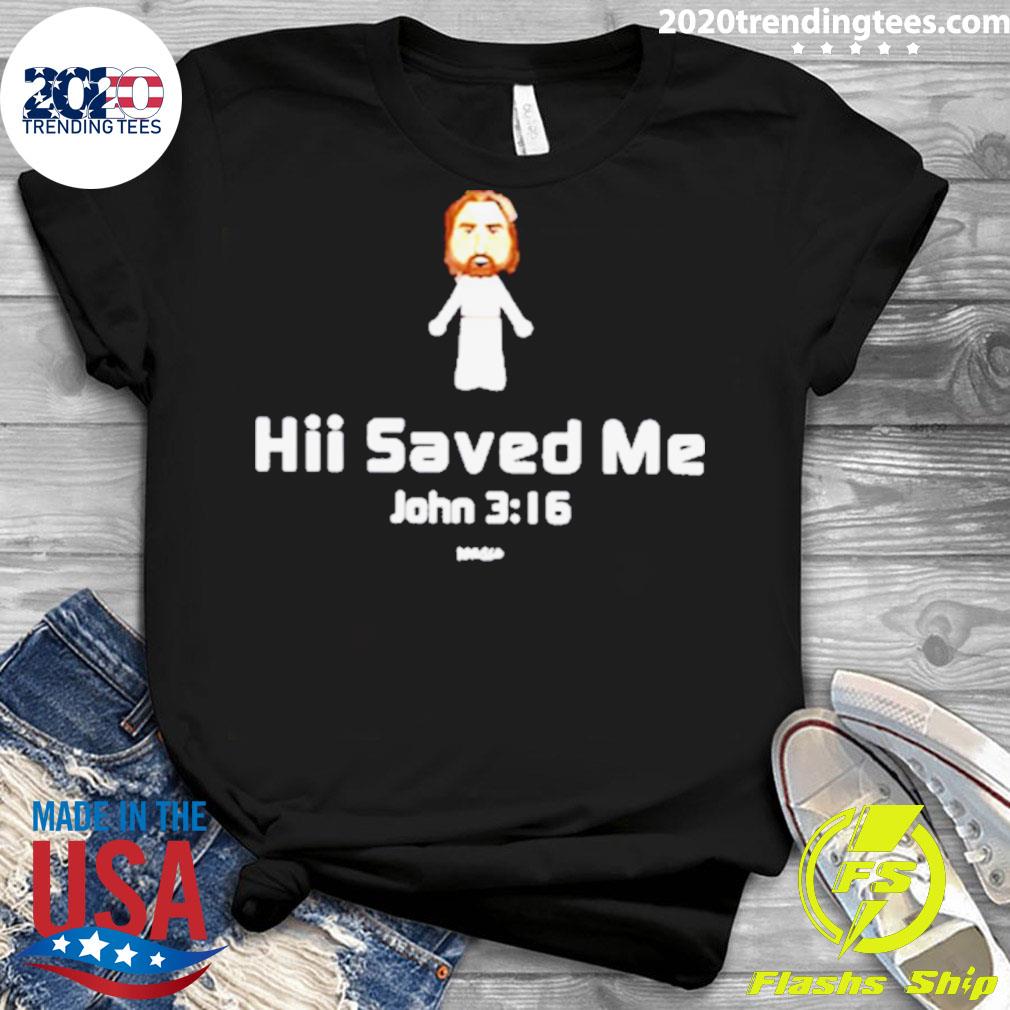 Official ii Saved Me John 3 16 Kerusso - Adult & Kids T-Shirts, Sweatshirts & Hoodies apparel design preview 3