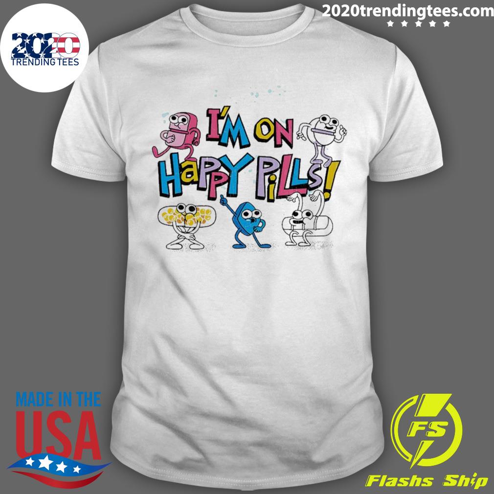 Official i'm On Happy Pills Ii - Adult & Kids T-Shirts, Sweatshirts & Hoodies apparel design preview 1