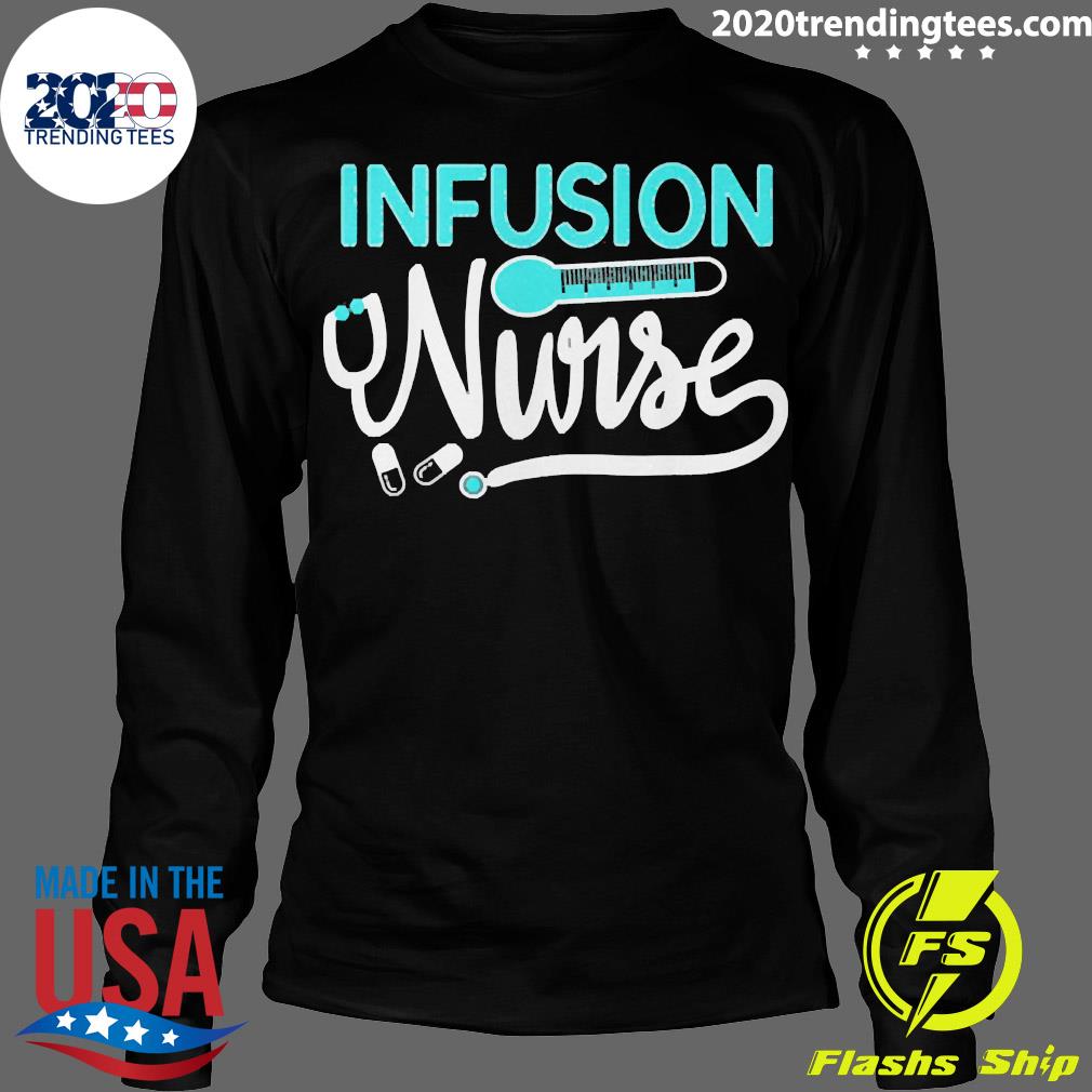 Official Infusion Nurse Stethoscope Intravenous Rn - Adult & Kids T-Shirts, Sweatshirts & Hoodies apparel design preview 4